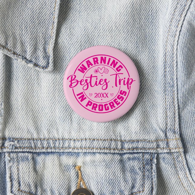 Badge Rond 5 Cm Avertissement Besties Voyage en cours Magenta sur  (Créateur téléchargé)