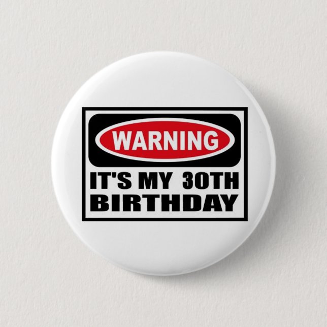 Badge Rond 5 Cm Avertissement de 30 (Devant)