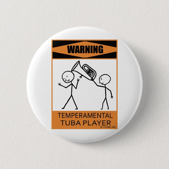 Badge Rond 5 Cm Avertissement Joueur Temperamental Tuba (Devant)