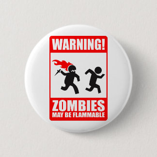 Badge Rond 5 Cm Avertissement ! Les zombis peuvent être bouton