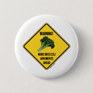Badge Rond 5 Cm Avertissement ! Plus d'humour de signe d'arguments