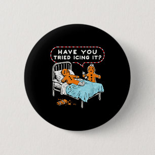 Badge Rond 5 Cm Avez-vous essayé de le glacer Infirmière pain d'ép
