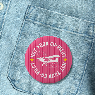 Badge Rond 5 Cm Avion Piper Cub Pas Votre Copilote Drôle Rose