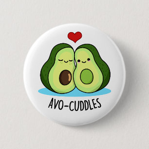 Badge Rond 5 Cm Avocuddles Drôle Avocado Couple Pun