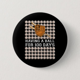 Badge Rond 5 Cm Avoir Un Bal Pour 100 Jours De Baseball Enfants Ga