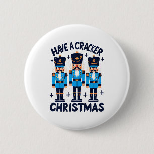 Badge Rond 5 Cm Avoir un Noël casse-noisette