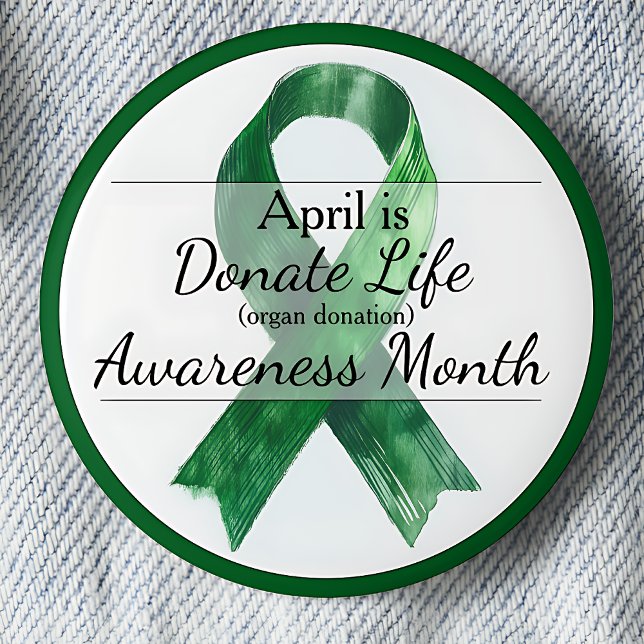 Badge Rond 5 Cm Avril Faire un don de vie Mois de sensibilisation  (April is Donate Life (organ donation) Awareness Month pinback button. Green awareness ribbon.)