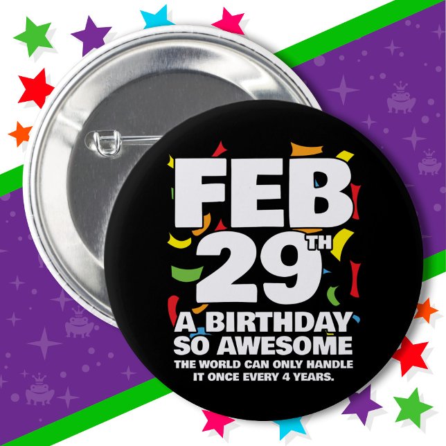Badge Rond 5 Cm Awesome Anniversaire 2024 Leap Day Leap Année 29 f (Créateur téléchargé)