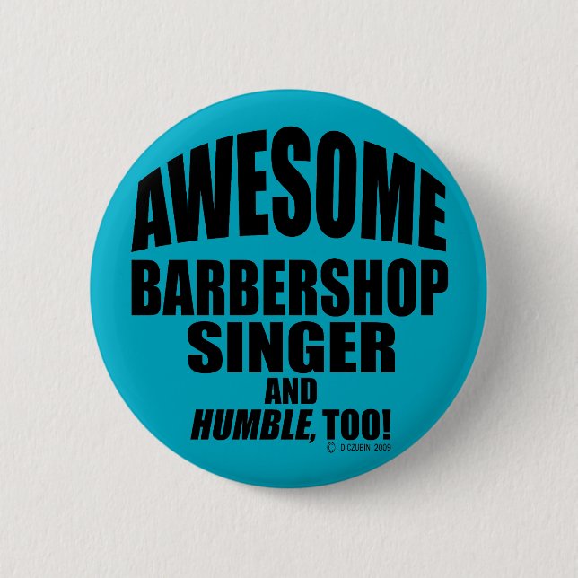 Badge Rond 5 Cm Awesome Barbershop Singer (Devant)
