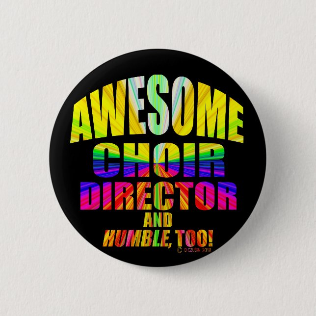Badge Rond 5 Cm Awesome Choir Directeur (Devant)