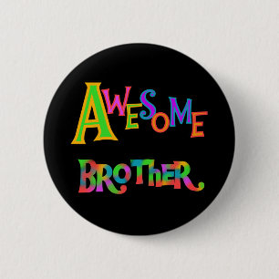 Badge Rond 5 Cm Awesome Frère T-shirts et cadeaux