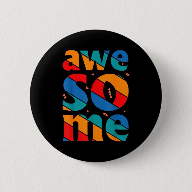 Badge Rond 5 Cm Awesome Text Saying Quote Men Women Kids Graphic A (Devant)