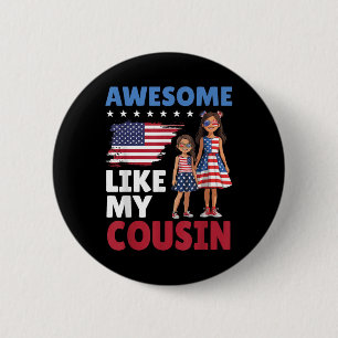 Badge Rond 5 Cm Awome Comme Mon Cousin Patriotic American Family T