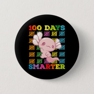 Badge Rond 5 Cm Axolotl plus intelligent depuis 100 jours 100e jou