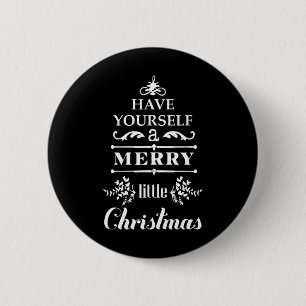 Badge Rond 5 Cm Ayez Un Joyeux Petit Noël