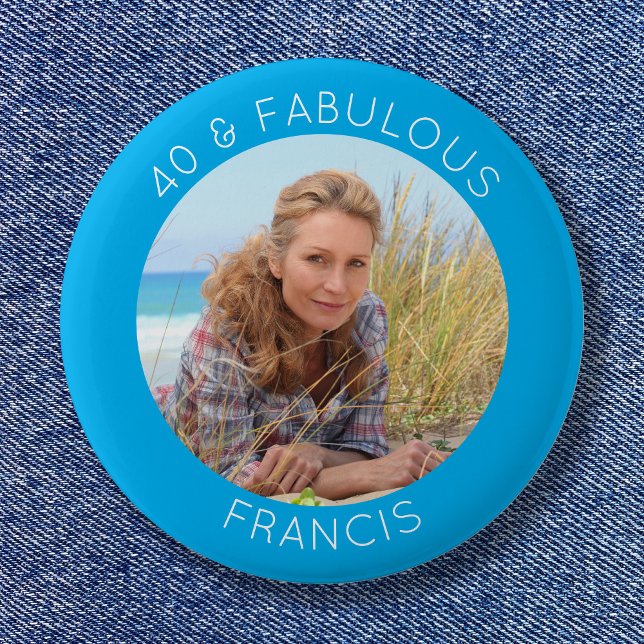 Badge Rond 5 Cm Azure et White 40 & Fabulous Photo (Azure and White 40 & Fabulous Photo Button)