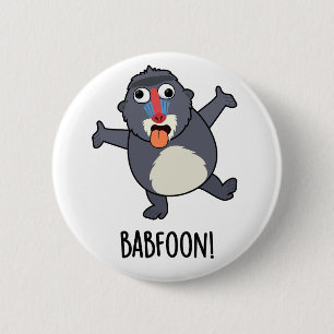 Badge Rond 5 Cm Bab-foon Funny Baffoon Baboon Pun