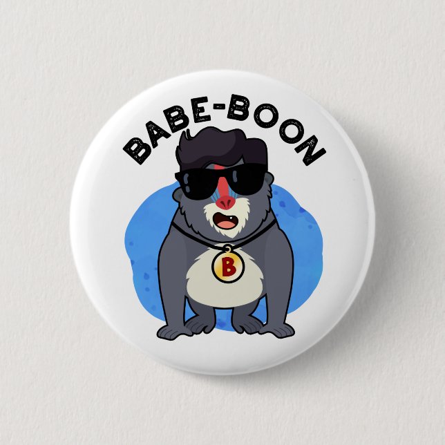Badge Rond 5 Cm Babe-boon Singe drôle Animal Pun Singe Babouin (Devant)