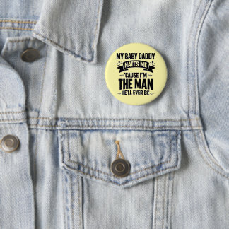 Badge Rond 5 Cm Baby Daddy Hates Me Twice The Man Funny Polar Prid