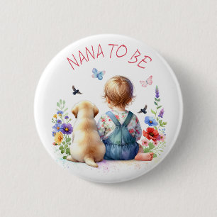 Badge Rond 5 Cm Baby Girl et Baby shower de chiot Nana à être