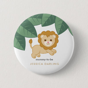 Badge Rond 5 Cm Baby Lion maman pour être bouton pour le baby show