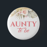 Badge Rond 5 Cm Baby shower de Pampas Grass et Fleurs roses<br><div class="desc">Tante à être rose vif baby showers boutons</div>