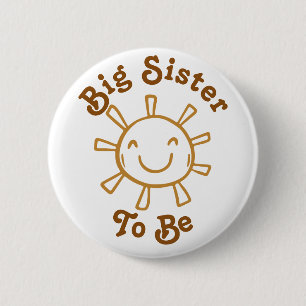 Badge Rond 5 Cm Baby shower Grande Soeur D'Être Ici Vient Le Fils