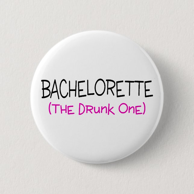 Badge Rond 5 Cm Bachelorette l'ivre (Devant)