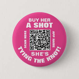Badge Rond 5 Cm Bachelorette QR Code Acheter Sa Tirage Elle est Ty