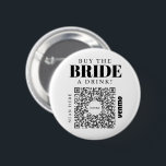Badge Rond 5 Cm Bachelorette Venmo Code QR Acheter La Mariée Un Ve<br><div class="desc">Assurez-vous que la mariée n'a pas à payer pour un seul verre avec le grand Bachelorette Party Venmo code QR bouton! Achetez-en un pour toute la soirée de bachelorette ! Ajoutez simplement votre propre image de code Venmo, PayPal ou Cash App QR. Tout le monde à la fête peut facilement...</div>