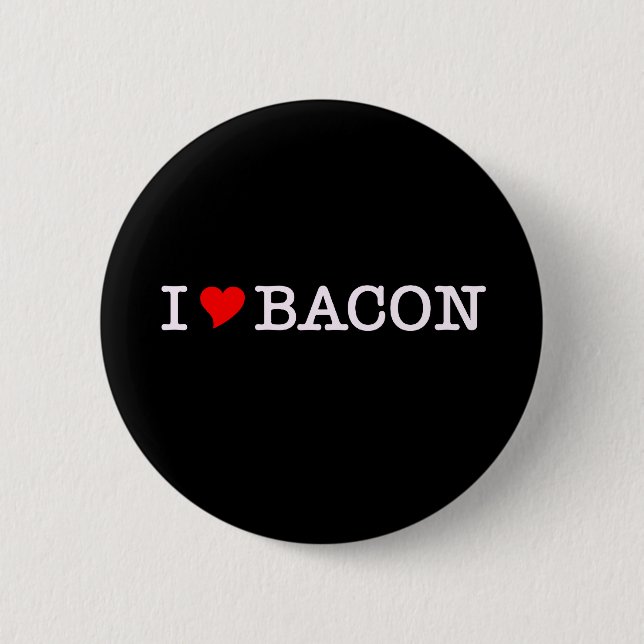 Badge Rond 5 Cm Bacon I Love (Devant)