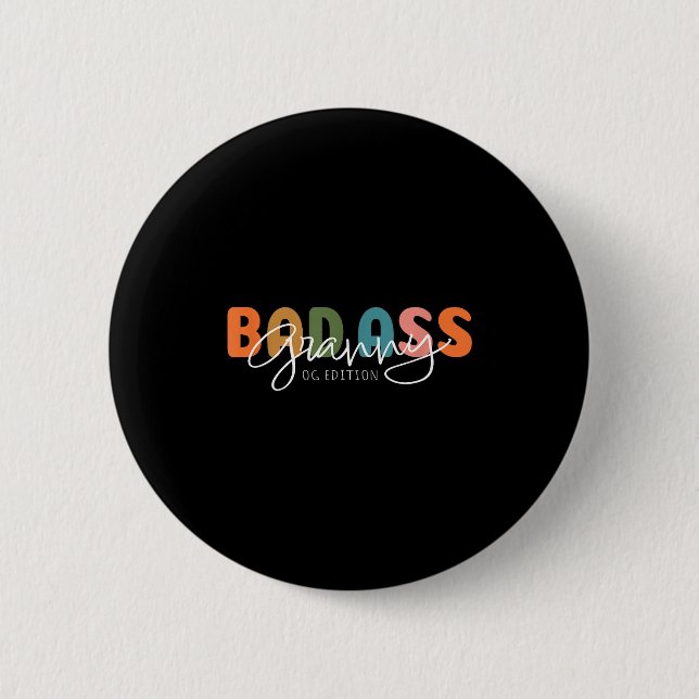 Badge Rond 5 Cm Bad Granny Original Gangster Funny Gift For Grandm (Devant)