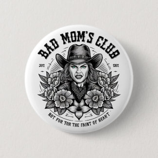 BADGE ROND 5 CM BAD MOM'S CLUB