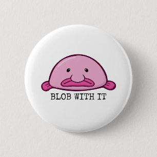 Badge Rond 5 Cm Badigeonner avec / Blobfish