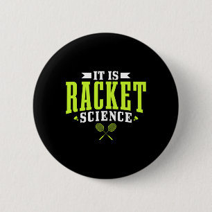 Badge Rond 5 Cm Badminton C'Est La Science Des Raquettes Hommes Fe