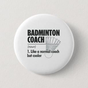 Badge Rond 5 Cm Badminton Coach Noun Définition Badminton Sports P