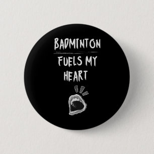 Badge Rond 5 Cm Badminton Fuels My Heart Racket Birdie Sports Love