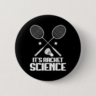 Badge Rond 5 Cm Badminton Racket Science Shutter Joueur Badminton
