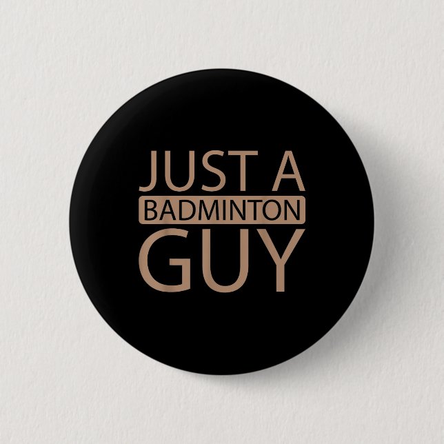 Badge Rond 5 Cm Badminton Shuttle Team - Player Just A Badminton G (Devant)
