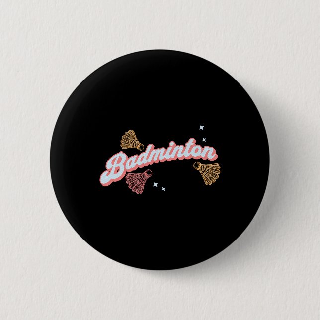 Badge Rond 5 Cm Badminton Super Et Navettes Amusants (Devant)