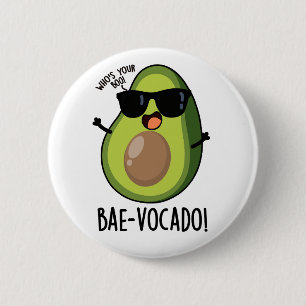 Badge Rond 5 Cm Bae-vocado Amusant Avocado Pun