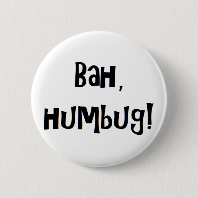 Badge Rond 5 Cm bah humbug (Devant)