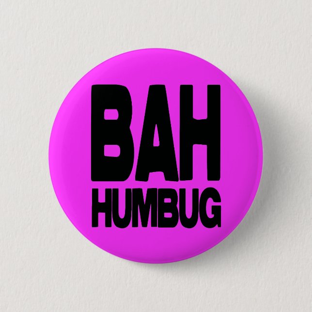 Badge Rond 5 Cm Bah humbug (Devant)