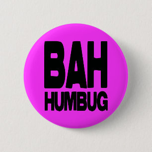 Badge Rond 5 Cm Bah humbug