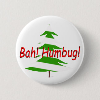 Badge Rond 5 Cm Bah ! Humbug !