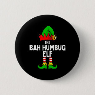 Badge Rond 5 Cm Bah Humbug Elf Matching Famille Noël