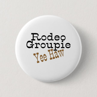 Badge Rond 5 Cm Baie d'aubépine de Yee de groupie de rodéo