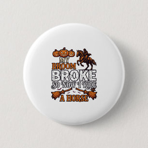 Badge Rond 5 Cm Balai Cassa Cheval de Monture Citrouille Cowboy Ch