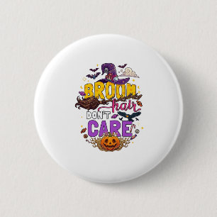 Badge Rond 5 Cm Balai Cheveux N'importe Halloween Sorcière Chapeau