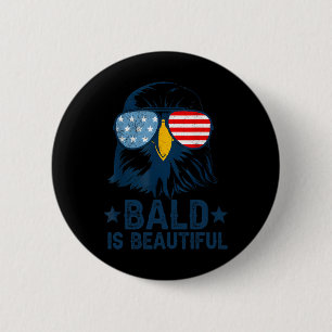 Badge Rond 5 Cm Bald est magnifique 4 juillet fête de l'Indépendan